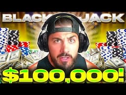 Winning $100,000 Blackjack Bets