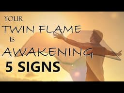 5 Signs Your TWIN FLAME is AWAKENING 🙏