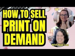 How to Sell Print on Demand with Mae Cee | Crafty Becky Tutorials