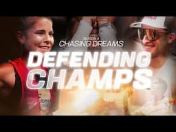 CHASING DREAMS SEASON 4 - EPISODE 1 : DEFENDING CHAMPS