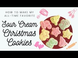 How To Make My All-Time Favorite Christmas Cookies