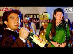 Tere Ishq Mein Naachenge - Lyrics | Aamir | Karisma | Kumar Sanu | Alisha Chinai | Sapna Mukharji