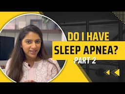 Sleep Apnea - Symptoms & Diagnosis. How to check? What's Polysomnography? Everything you must know!