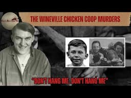 The Wineville Chicken Coop murders [True Crime Documentary]