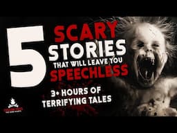 5 Eerie Stories That'll Make Your Heart Race ― Creepypasta Horror Story Compilation