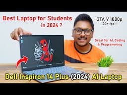 Best AI Laptop for Students..?🤔 Dell Inspiron 14 Plus (2024) Review