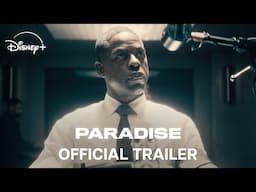 Paradise | Official Trailer | Disney+