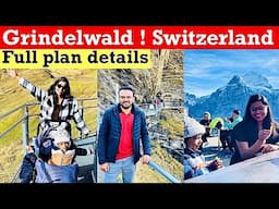 Grindelwald, Switzerland ka sabse adventurous mountain| Complete guide