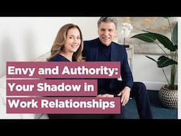 Envy and Authority: Your Shadow At Work