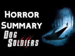 Exploring Horror Movies: Dog Soldiers