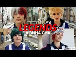 LEGENDS (My Hero Academia BNHA CMV)