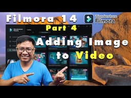 How to add an Image to Video in Filmora 14 Tutorial For Beginners Part 4