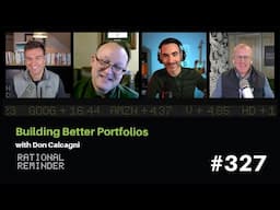 Building Better Portfolios With Don Calcagni | Rational Reminder 327