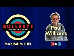 The Muppets, Rock Opera & an appearance on Carson as an orangutan, Paul Williams on Bullseye