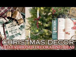 CHRISTMAS DECORATE WITH ME 2024/OLD-FASHIONED CHRISTMAS TREE DECORATING IDEAS/CHRISTMAS DECOR HAUL