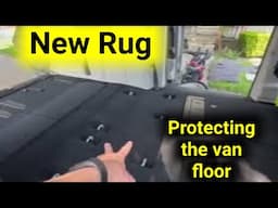 No Build Van Camper / New Rug for The Van |  Protecting The Van Floor  | 2019 Caravan Camper Van