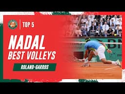 Top 5 Rafael Nadal volleys at Roland-Garros