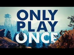 Games You Should Only Play Once