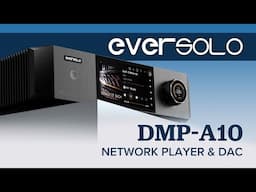 Eversolo DMP-A10 Flagship Streamer/DAC/Preamp Review & Full Features Overview