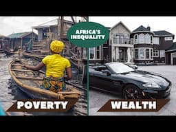 Inequality Africa | Why Are Some Rich and Many Poor