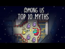 Top 10 Mythbusters in Among Us | Among Us Myths #3