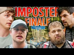 Who Will Take Home $5,000?! | Imposter Disc Golf Series Finale