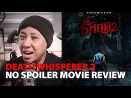 Death Whisperer 2 (Tee Yod 2) No Spoiler Movie Review