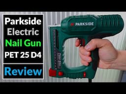 Parkside Electric Nail Gun / Stapler Model: PET 25 D4 from Lidl - Tool Review