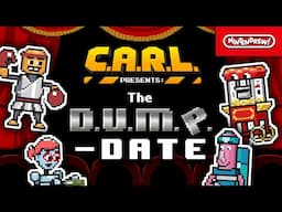 C.A.R.L. Presents: The D.U.M.P.date! - Teaser Trailer | Nintendrew