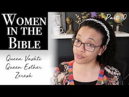 Think Like a Queen | Women in the Bible part 10