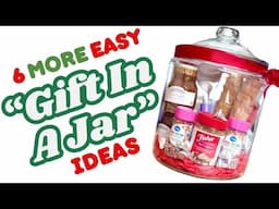 6 MORE Easy "Gifts In A Jar"