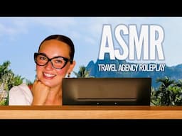 ASMR ✨ Your Dream Vacation Roleplay🏝️ Relaxing Travel  Agent Chat with Keyboard Clicks & Sounds