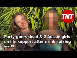 Party-goers dead and 2 Aussie girls in hospital after methanol poisoning - Nov 19