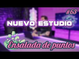 Ensalada de Puntos #63 - Nos hemos mudado