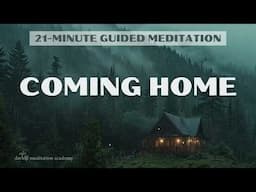 21-Minute Guided Meditation: Coming Home | davidji