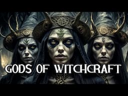 Witchcraft's Most POWERFUL Gods and Goddesses Revealed!