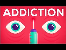 Addiction - Kurzgesagt