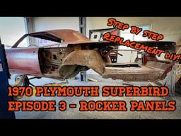 1970 Plymouth Superbird Tribute  - Episode 3 - Rocker Panel Replacement & Deck Filler Repair