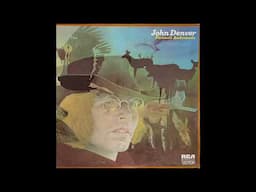 John Denver - Farewell Andromeda (1973) Part 2 (Full Album)