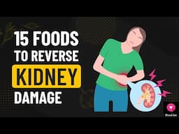 15 Foods To Reverse Kidney Damage | #kidneyhealth | Blissedzone