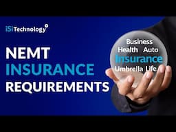 Navigating Insurance Requirements for NEMT Providers | ISI Technology