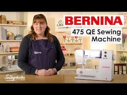 Bernina 475 QE Sewing Machine Review