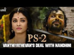 Vanthiyathevan's Deal with Nandhini | PS 2 | Vikram | Aishwarya Rai | Jayam Ravi | Karthi | Lyca