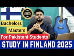 Study in Finland 2025 for Pakistani Students | Finland Visa Latest Update | Move to Finland