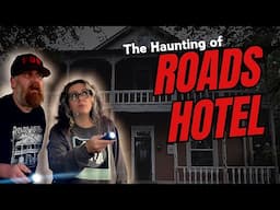 Indiana's MOST HAUNTED Hotel?? | The Haunting of Roads Hotel