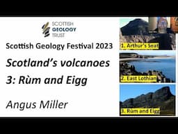 Scotland’s volcanoes – Eigg and Rum