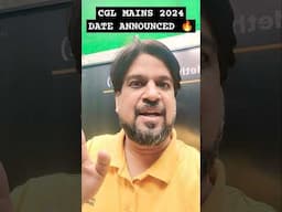 CGL MAINS 2024 DATE अब लग जाओ भाई कोई कसर मत छोड़ना 🔥