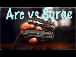 Leatherman Arc Obsidian vs Leatherman Surge | The Choice Is Easy