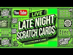 LIVE Late Night Scratch Cards