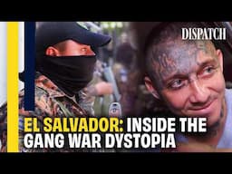 Murder in El Salvador: The World's Most Violent Gang Wars | DISPATCH | HD Documentary